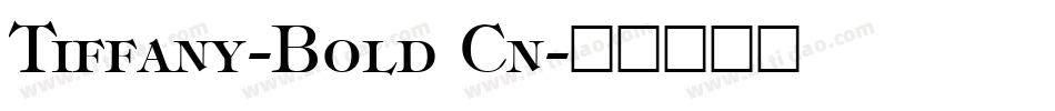 Tiffany-Bold Cn字体转换